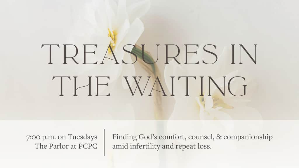 Treasures in the Waiting