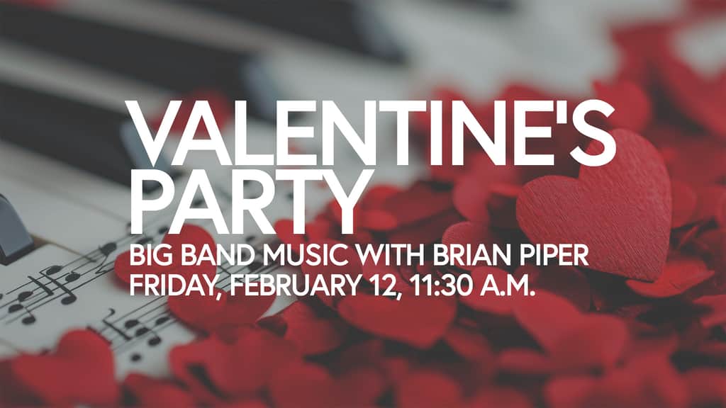 60+ Community Friday Fellowship - Valentine's Party
