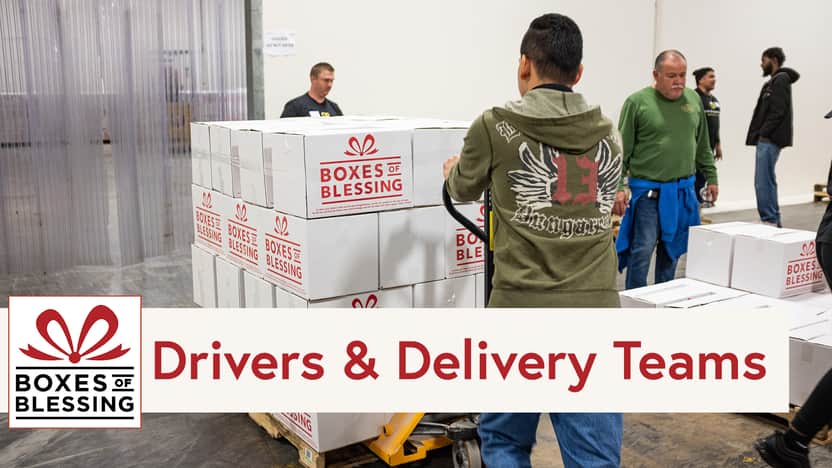 Boxes of Blessing Delivery Drivers/Teams