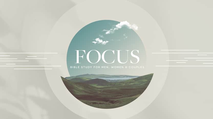 Focus Bible Study